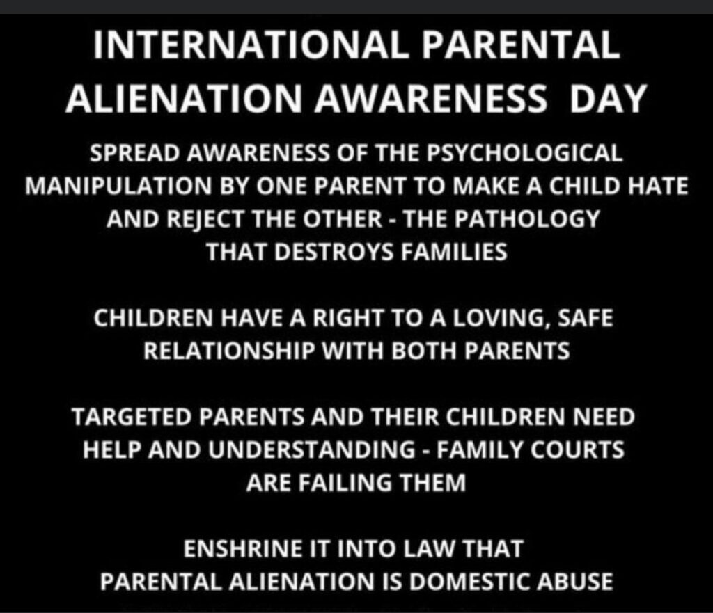 Today is International Parental Alienation Awareness Day Harry Stillwell